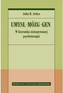 Umysł. Mózg. Gen. W kierunku zintegrowanej - tantis.pl