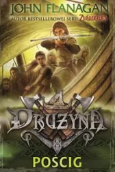 Pościg. Drużyna. Tom 3