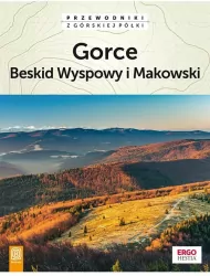 Przewodnik - Gorce, Beskid Wyspowy i Makowski