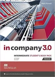 In Company 3.0. Intermediate Student's Book Pack. MACMILLAN