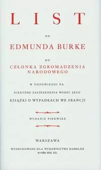 List od Edmunda Burke do członka Zgromadzenia Narodowego w odpowiedzi na niektóre zastrzeżenia wobec jego książki - tantis.pl