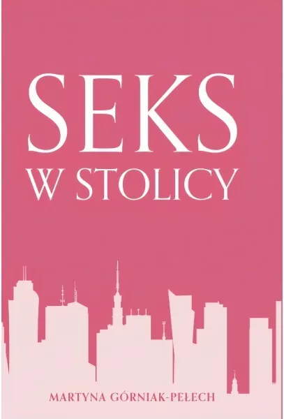Seks w stolicy - tantis.pl