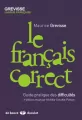 Francais correct Guide pratique des difficultes - tantis.pl