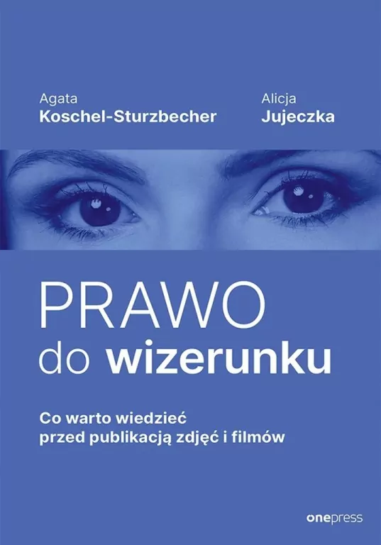 Prawo do wizerunku. Co warto wiedzieć przed... - tantis.pl