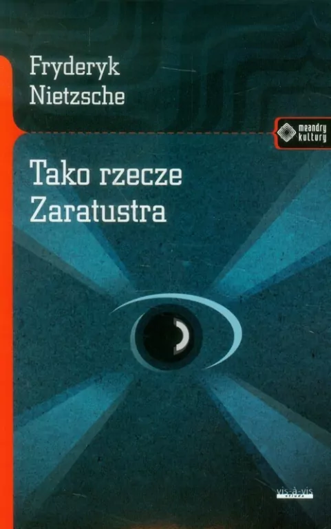 Tako rzecze Zaratustra. Meandry kultury - tantis.pl
