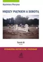 Między Piątkiem a Sobotą Tomik 3 Środa - tantis.pl