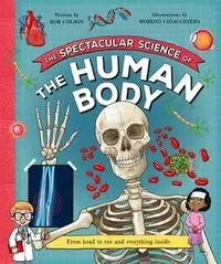 The Spectacular Science of the Human Body - tantis.pl