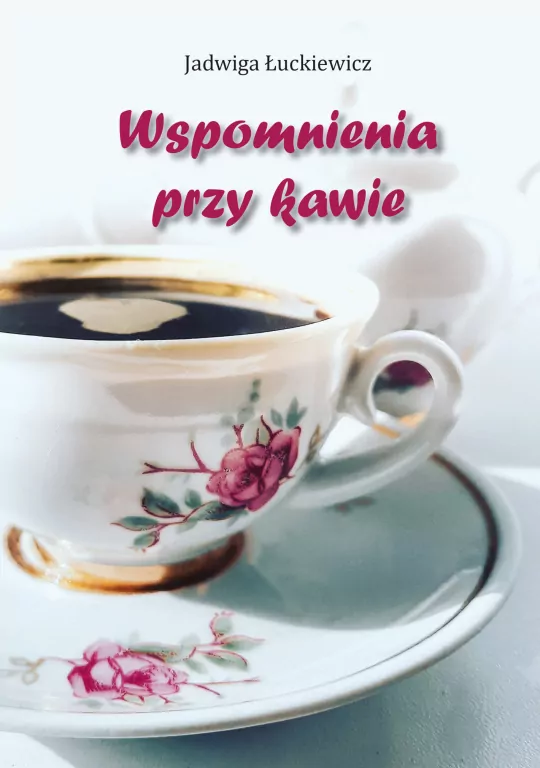 Wspomnienia przy kawie - tantis.pl