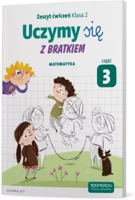 Uczymy się z Bratkiem 2 Matrmatyka ćw. cz.3 OPERON
