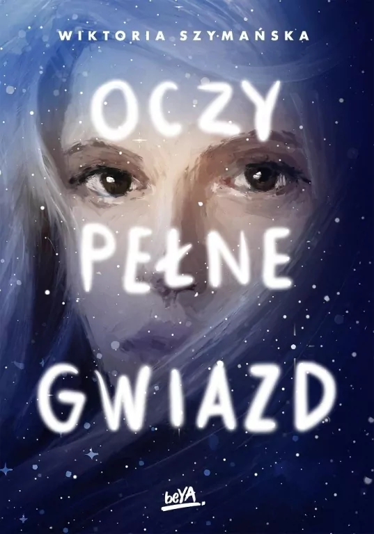Oczy pełne gwiazd. Gwiazdy. Tom 1 - tantis.pl