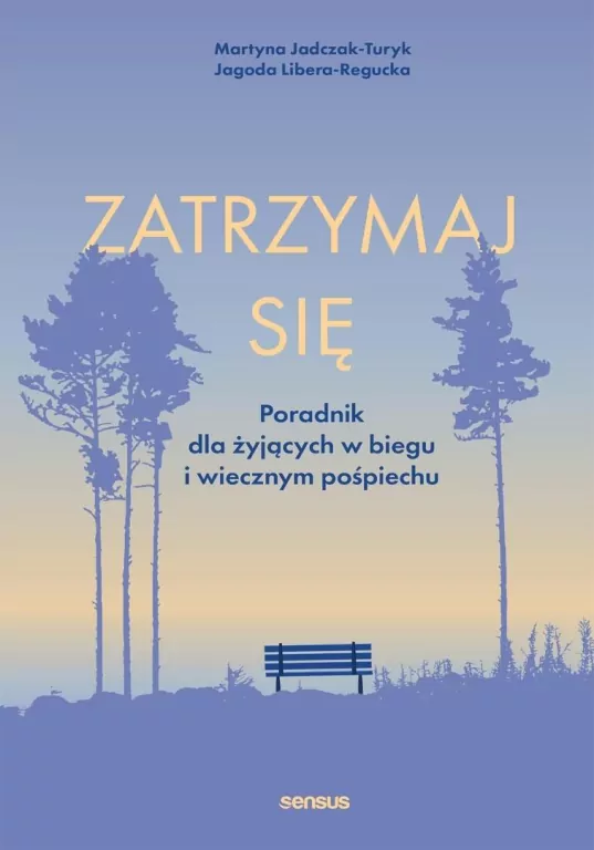 Zatrzymaj się. Poradnik dla żyjących w biegu... - tantis.pl