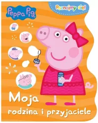 Peppa Pig. Poznajmy się cz. 3 Moja Rodzina i przyjaciele