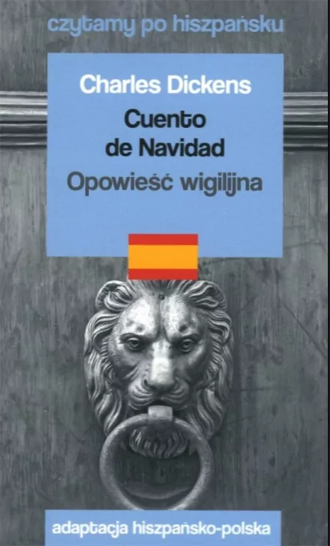 Cuento de Navidad. Opowieść wigilijna. Czytamy po hiszpańsku - tantis.pl