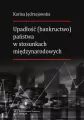 Upadłość (bankructwo) państwa  w stosunkach międzynarodowych - tantis.pl