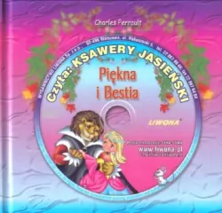 Piękna i Bestia. Słuchowisko. Audiobook