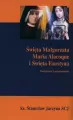 Święta Małgorzata Maria Alacoque i Święta Faustyna - tantis.pl