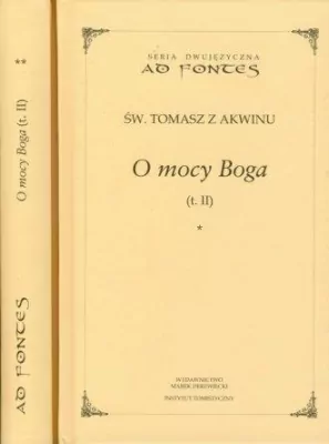O mocy Boga.  Ad Fontes. Tom 2 część 1-2