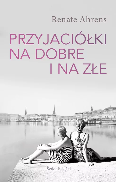 Przyjaciółki na dobre i na złe - tantis.pl