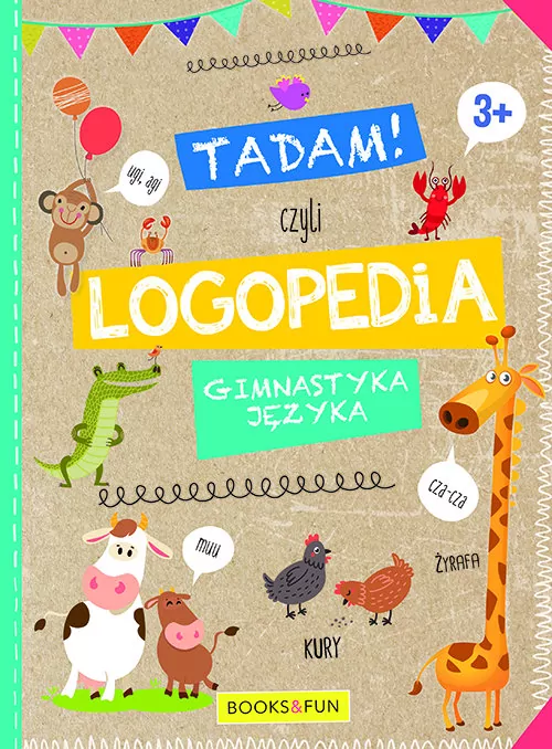 Tadam, czyli logopedia. Gimnastyka języka - tantis.pl