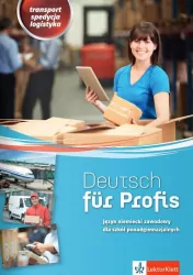 Deutsch für Profis. Transport, spedycja, logistyka. Język niemiecki. Zeszyty zawodowe