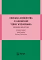 Edukacja zdrowotna z elementami teorii wychowania - tantis.pl