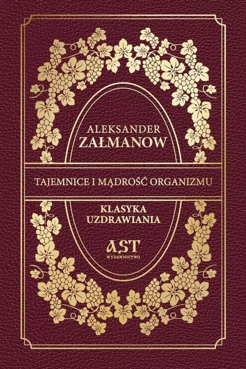 Tajemnice i mądrość organizmu. Klasyka uzdrawiania - tantis.pl