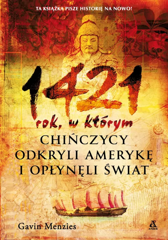 1421: rok, w którym Chińczycy odkryli Amerykę... - tantis.pl