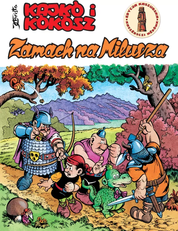 Zamach na Milusza (Zamach na Milusia po kaszubsku). Kajko i kokosz. Tom 13 - tantis.pl