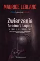 Zwierzenia Arsene'a Lupina. Wydanie rozszerzone - tantis.pl