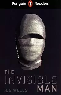 Penguin Readers Level 4: The Invisible Man - tantis.pl