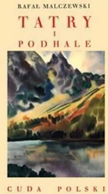 Tatry i Podhale. Cuda Polski - tantis.pl