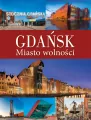 Gdańsk. Miasto wolności - tantis.pl