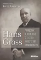 Hans Gross. Podręcznik dla sędziego śledczego jako system kryminalistyki - tantis.pl