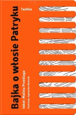 Bajka o włosie Patryku