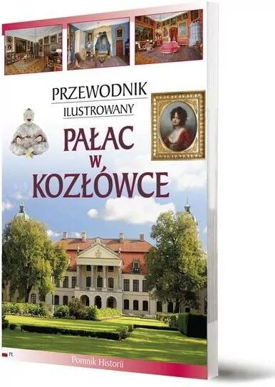 Pałac w Kozłówce. Przewodnik ilustrowany - tantis.pl