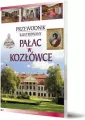 Pałac w Kozłówce. Przewodnik ilustrowany - tantis.pl