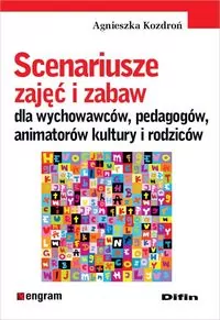 Scenariusze zajęć i zabaw dla wychowawców, pedagogów, animatorów kultury i rodziców - tantis.pl