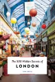 The 500 Hidden Secrets of London - tantis.pl