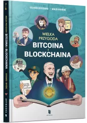 Wielka przygoda bitcoina i blockchaina