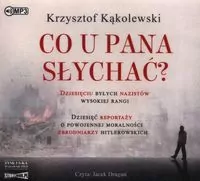 Co u pana słychać? Audiobook - tantis.pl