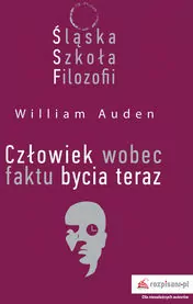 Śląska Szkoła Filozofii. Człowiek wobec faktu bycia teraz - tantis.pl