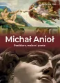 Michał Anioł. Rzeźbiarz, malarz i poeta - tantis.pl