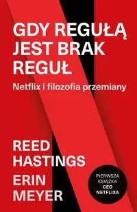 Gdy regułą jest brak reguł. Netflix i filozofia przemiany - tantis.pl