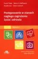 Postępowanie w stanach nagłego zagrożenia życia i zdrowia. Wydanie 2 - tantis.pl