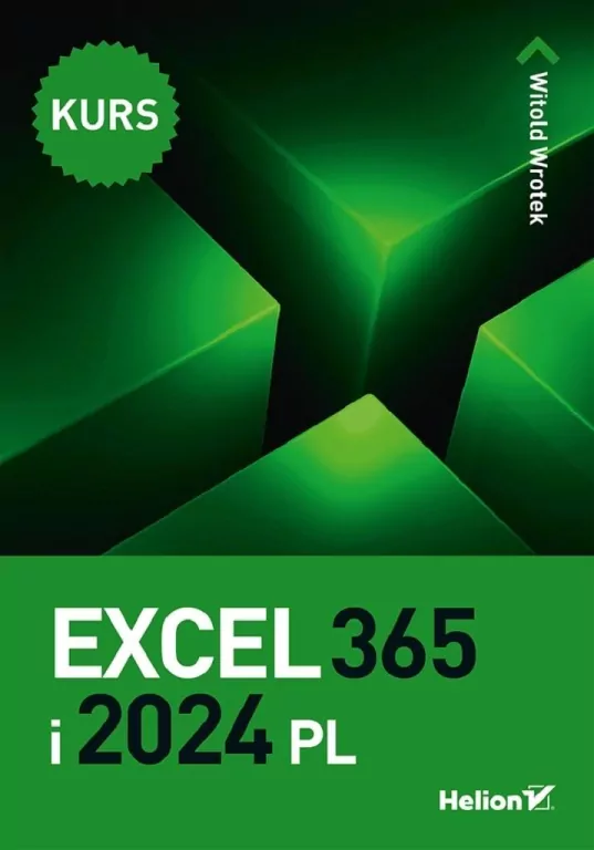 Excel 365 i 2024 PL. Kurs - tantis.pl