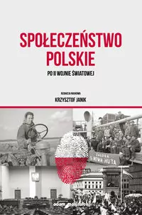 Społeczeństwo polskie po II wojnie światowej