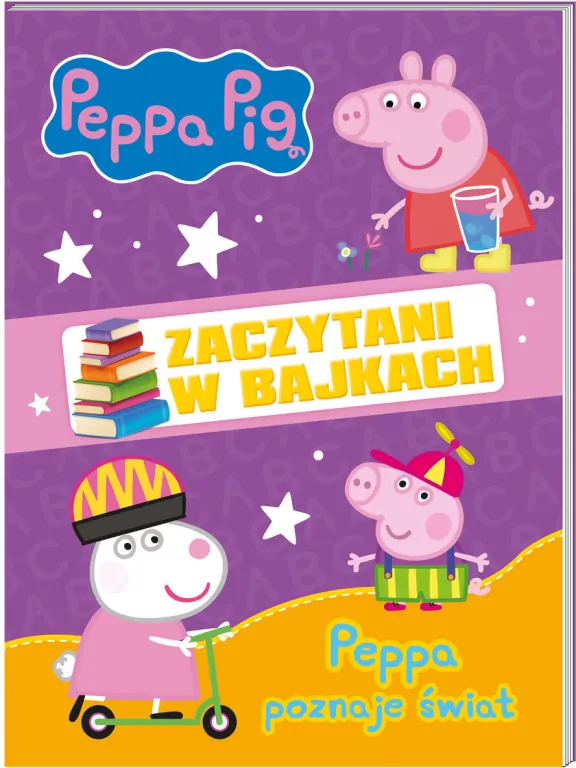 Peppa Pig. Peppa poznaje świat. Zaczytani w bajkach. Cz.1 - tantis.pl