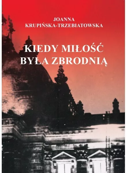 Kiedy miłość byłą zbrodnią Tom 1 Ewa - tantis.pl