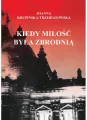 Kiedy miłość byłą zbrodnią Tom 1 Ewa - tantis.pl