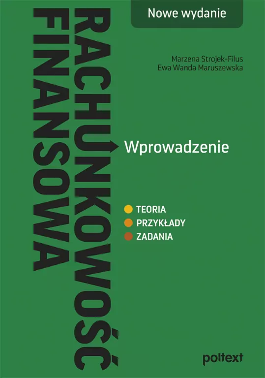 Rachunkowość finansowa. Wprowadzenie. Nowe wydanie - tantis.pl